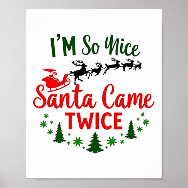 Jag är så fin Santa Came Twice-julen Poster (Framsidan)
