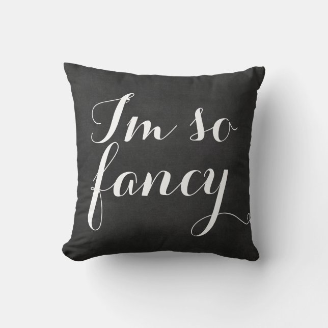 Jag är så finare-chalkboard, rolig, rustik chic kudde (Framsida)