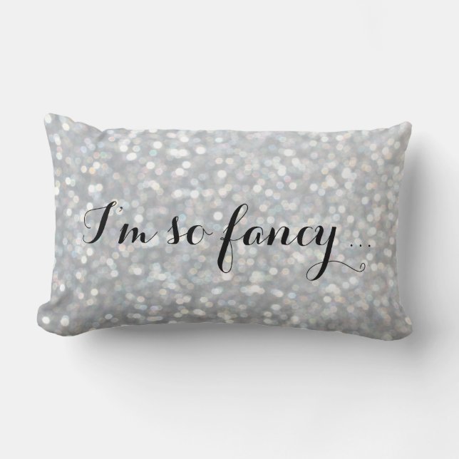 Jag är så Finare - Sparkly Silver Pillow Lumbarkudde (Framsida)