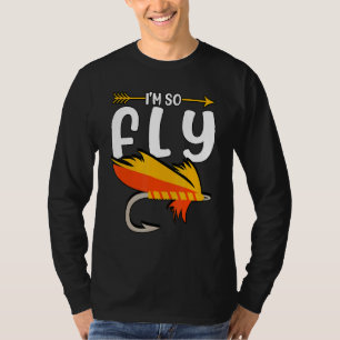 Jag är så Fly Boating Fishing Krok Fisherman T Shirt