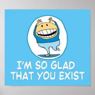 Jag är så glad att du finns poster