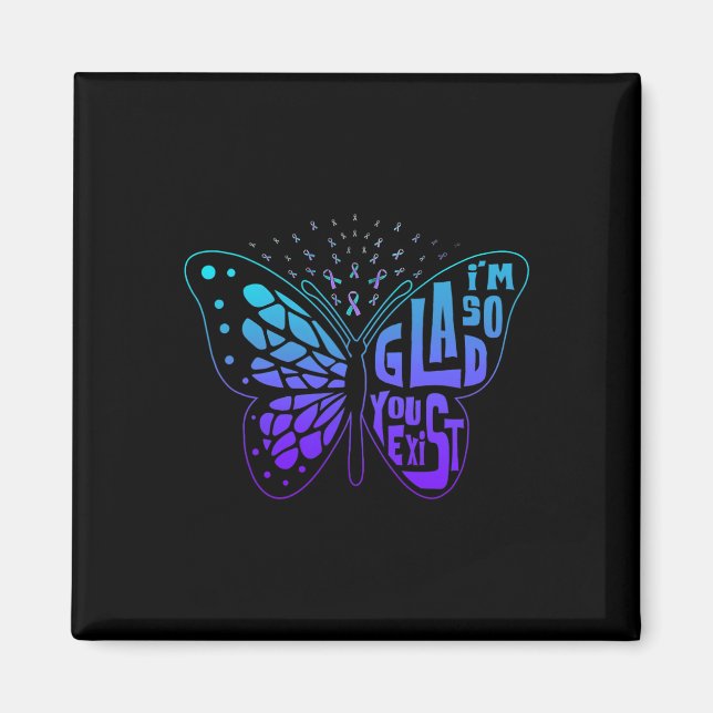 Jag är så glad att du har Butterfly Ribbon Suicide Magnet (Framsidan)