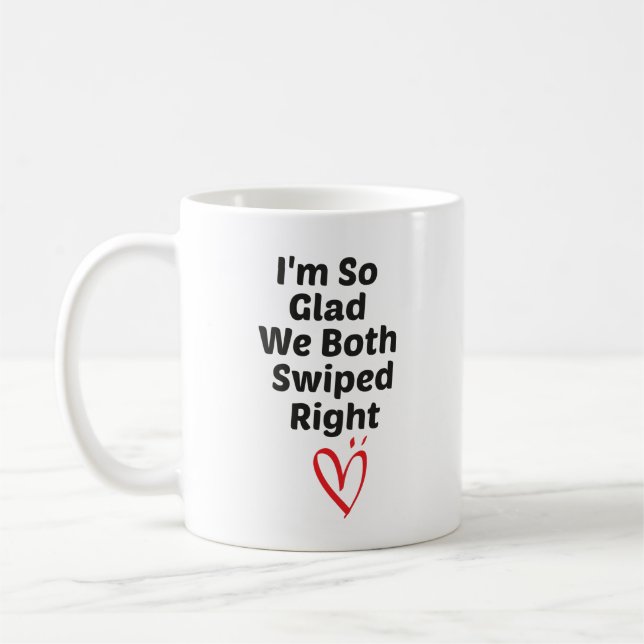 Jag är så glad att vi båda snurrade höger, Valenti Kaffemugg (Vänster)