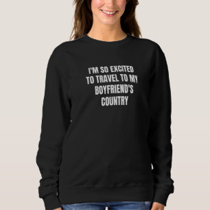 Jag är så glad över att resa till min Boyväns Land T Shirt