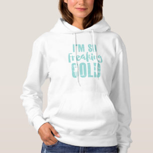 Jag är så häftig Kall Hoodie Sweatshirt Tröja