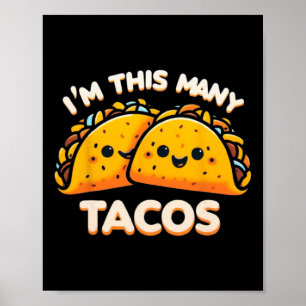 Jag är så här många tacos andra födelsedag Twosday Poster