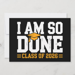 Jag är så klar Klass 2026 Examen 26 Utbildad Inbjudningar