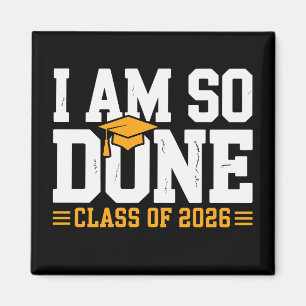 Jag är så klar Klass 2026 Examen 26 Utbildad Magnet
