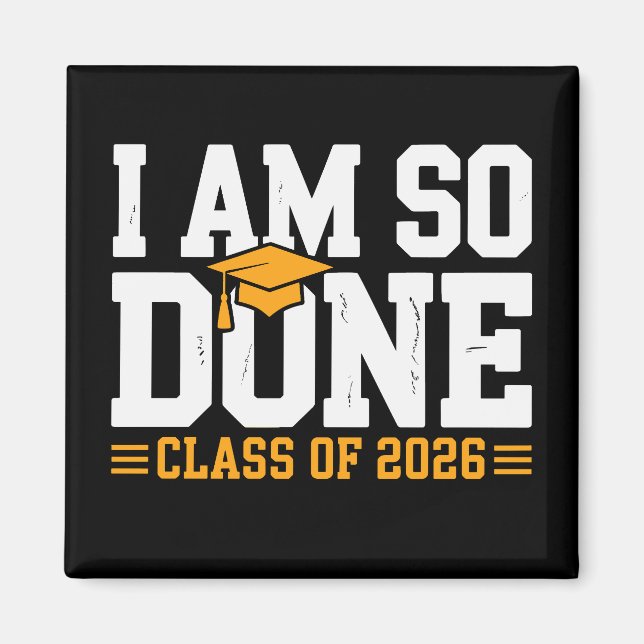Jag är så klar Klass 2026 Examen 26 Utbildad Magnet (Framsidan)