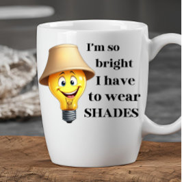 Jag är så smart att jag måste bära SHADES Kaffemugg