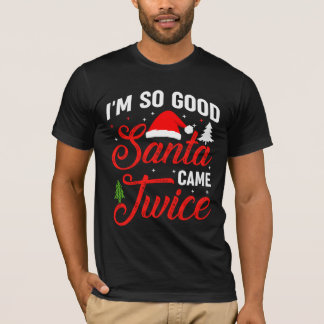 Jag är så snäll julen kom två gånger t shirt