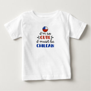 Jag är så söt, jag måste vara chilensk t shirt