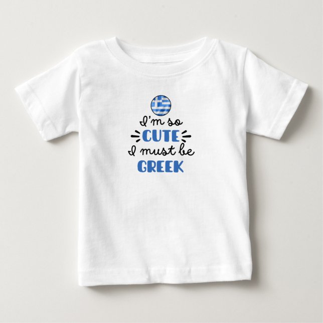 Jag är så söt, jag måste vara grek. t shirt (Framsida)