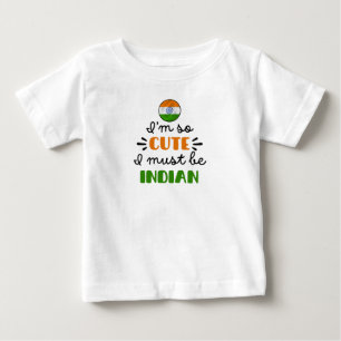 Jag är så söt, jag måste vara indisk t shirt