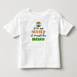 Jag är så söt, jag måste vara indisk t shirt
