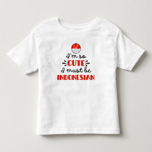 Jag är så söt, jag måste vara indonesisk t shirt