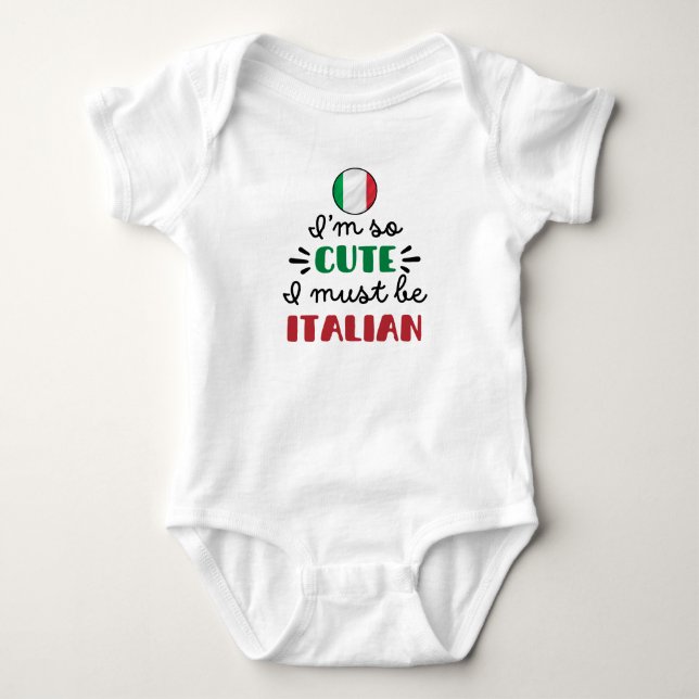 Jag är så söt jag måste vara italienare t shirt (Framsida)