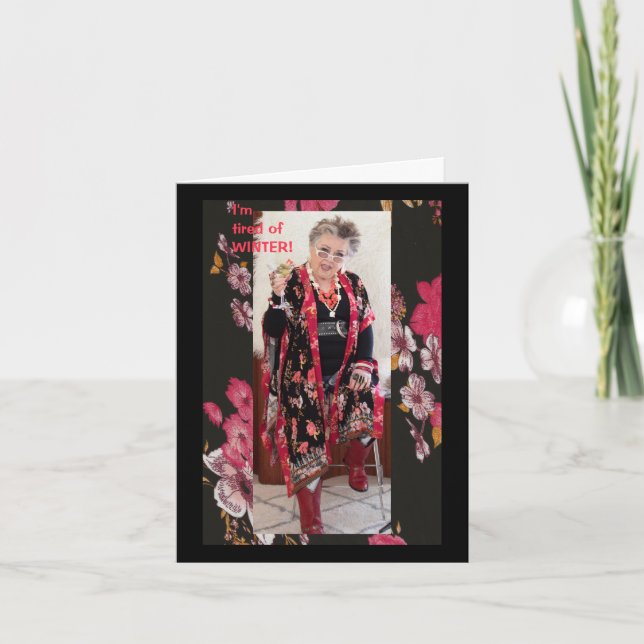 Jag är så trött på WINTER! Kort (Framsida)