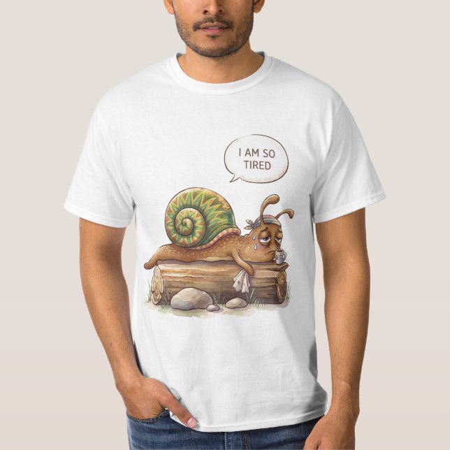 Jag är så trött Rolig Snigel T Shirt (Framsida)