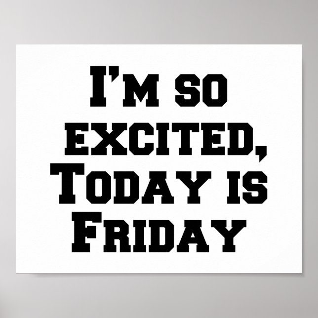 Jag är så upphetsad, Idag är Fredag Poster (Framsidan)