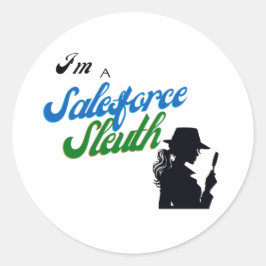 Jag är Salesforce Sleuth Runt Klistermärke