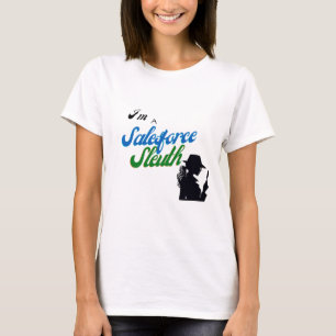 Jag är Salesforce Sleuth T Shirt