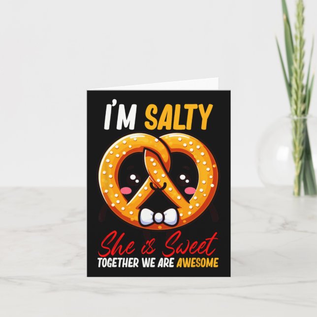 Jag är Salty hon är tillsammans med sötpretzel Fan Kort (Framsida)