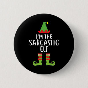 Jag är Sarcastic Elf Matching Family Group. Knapp