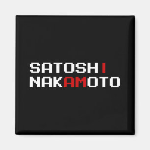 JAG ÄR SATOSHI NAKAMOTO MAGNET