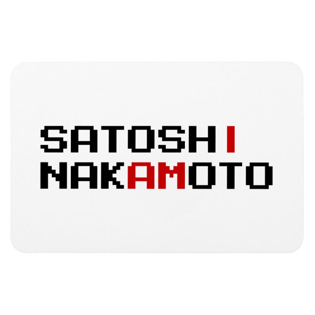 JAG ÄR SATOSHI NAKAMOTO MAGNET (Horisontell)