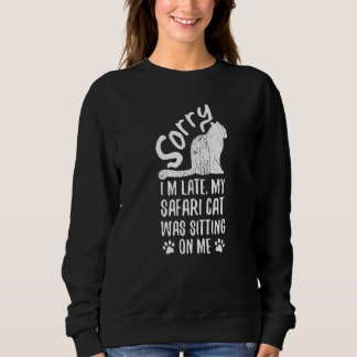 Jag är sen min safari-katt var Sitta på mig. T Shirt