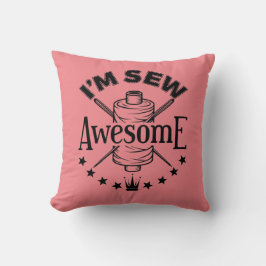 Jag är Sew Fantastisk Sewing Älskare Seamstress Kudde