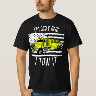 Jag är Sexy och jag tänder det Semi Lastbil Wrecke T Shirt
