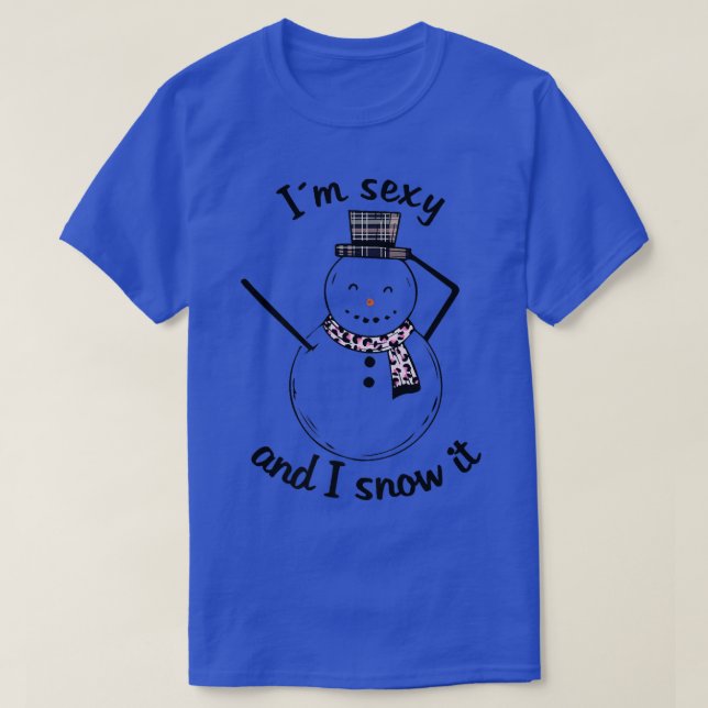 Jag är sey och jag snö det snögubbe t shirt (Design framsida)