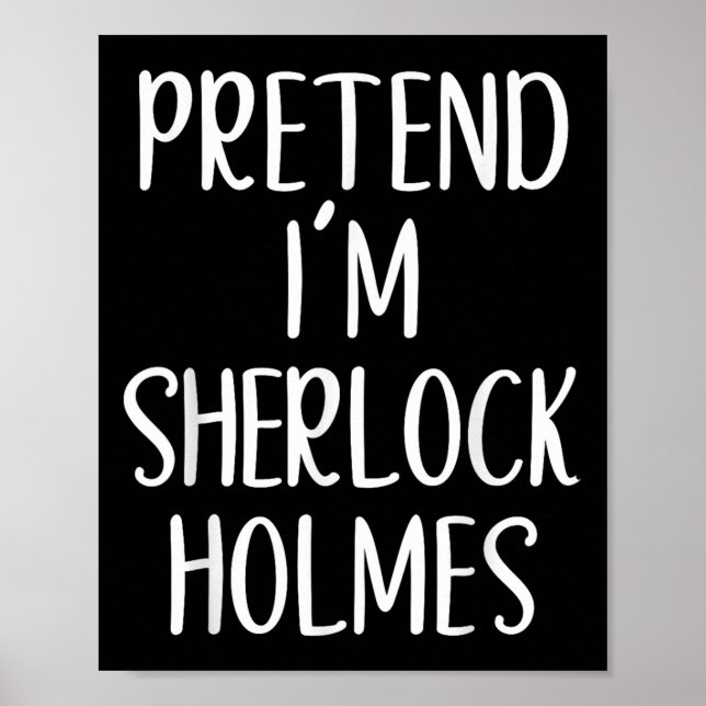 Jag är Sherlock Holmes Costume Halloween Easy Poster (Framsidan)