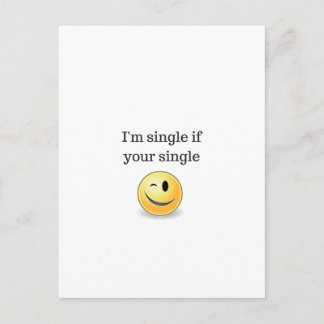 Jag är singel om din singel - lustig flirty stil vykort