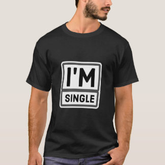 Jag är singel t shirt