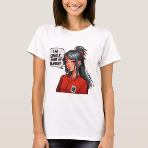 Jag är singel, vill du ha mitt nummer? Kinesisk gr T Shirt