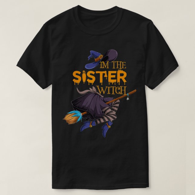 Jag är Sister Witch Halloween Matching Group Cost T Shirt (Design framsida)