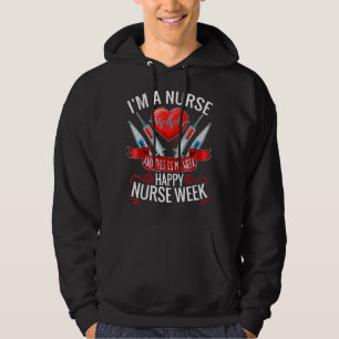 Jag är sjuksköterska och det här är min vecka Lyck Hoodie