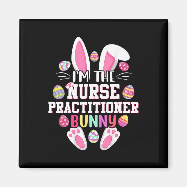 Jag är sjuksköterskans Bunny Glad påsk Day Magnet (Framsidan)