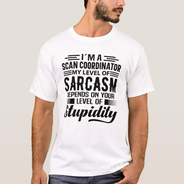 Jag är skanningskoordinator t shirt (Framsida)
