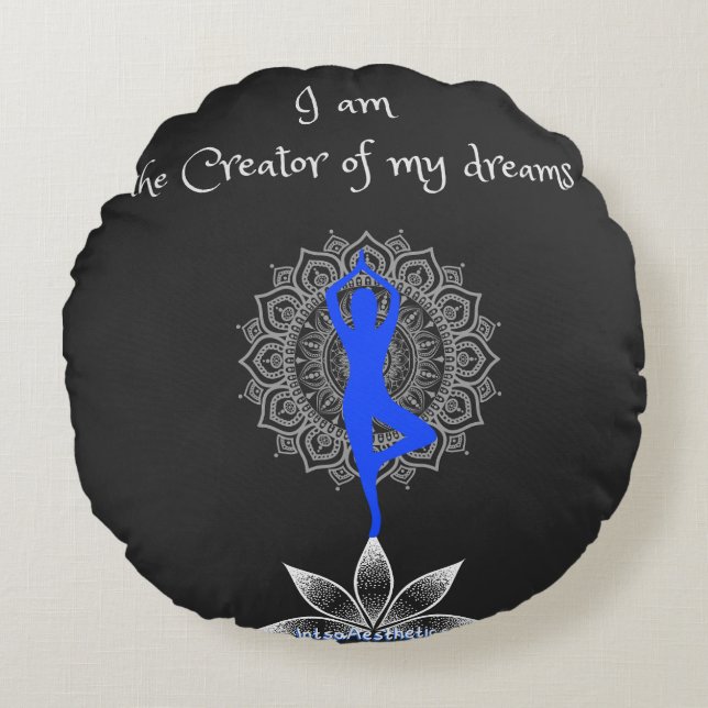 Jag är skapare av mina drömmar Round Pillow Rund Kudde (Framsidan)