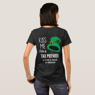 Jag är skatteförberedare Irish Drunk Spelar inge T Shirt