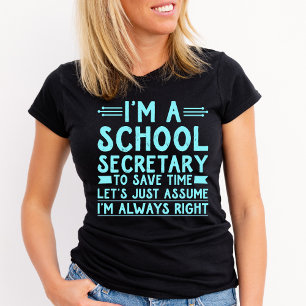 Jag är skolsekreterare Tshirt T Shirt