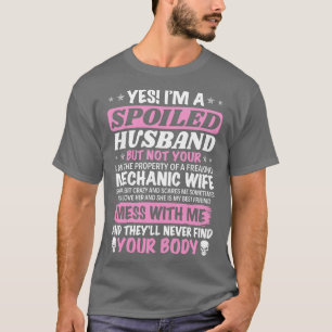Jag är skrapad hustru till en mekanisk hustru till t shirt