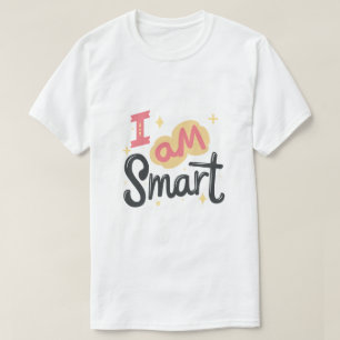 Jag är smart positivt självförtroende typografides t shirt