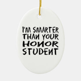 Jag är smartare än ditt hederstal student-foto julgransprydnad keramik