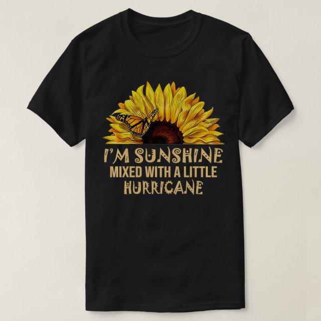 Jag är solskenad med liten orkan t shirt (Design framsida)