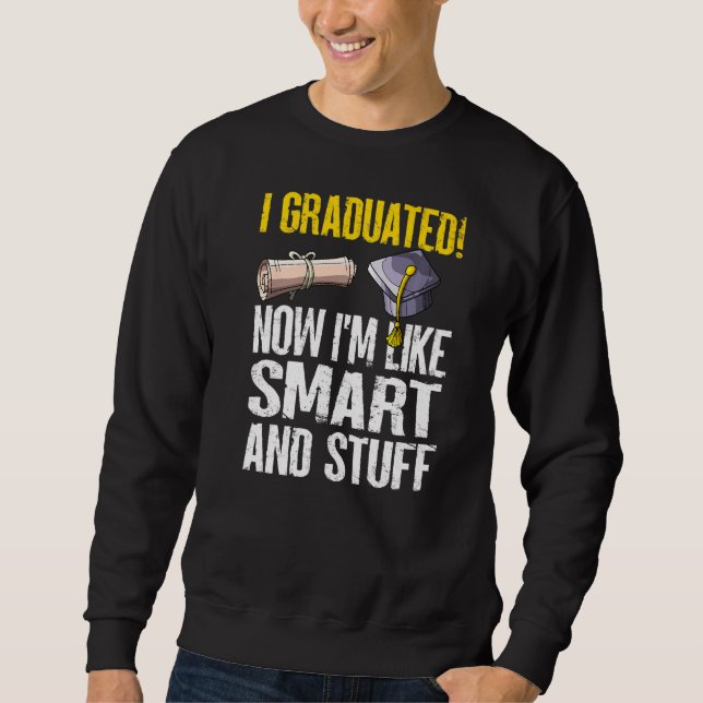 Jag är som Smart och Saker Graduati. Lång Ärmad Tröja (Framsida)